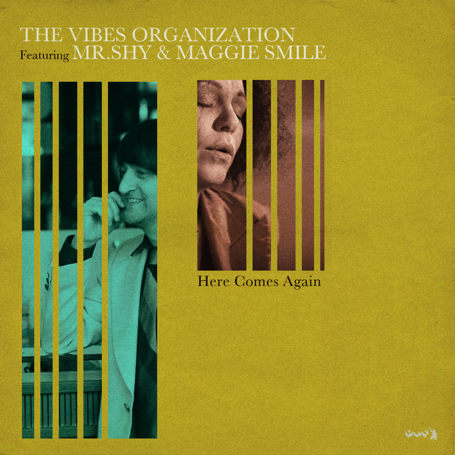 The Vibes Organization Mr. Shy Maggie Smile - Here Comes Again