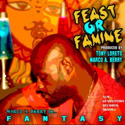 Tony Lareto & Fantasy - Feast Or Famine
