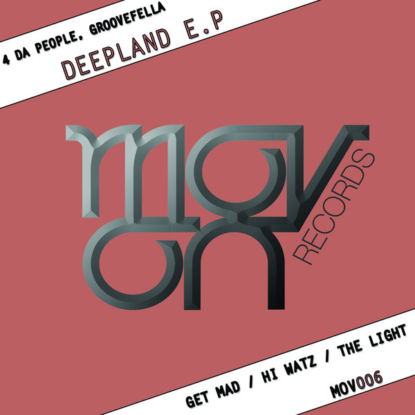 4 Da People & Groovefella - Deepland MOV006