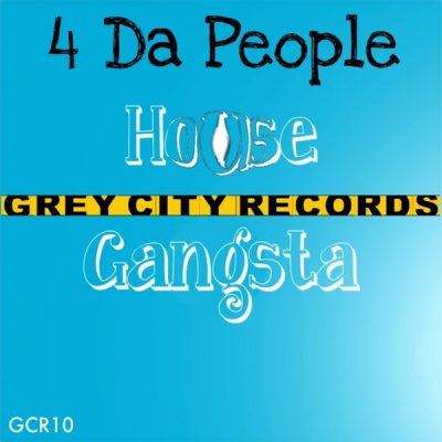 00-4 Da People-House Gangsta GCR10 -2013--Feelmusic.cc
