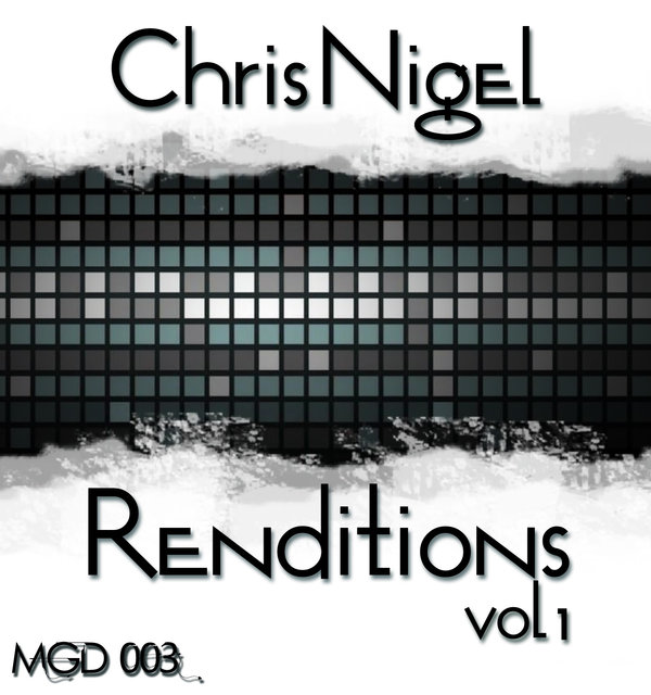 Chris Nigel - Renditions Vol 1