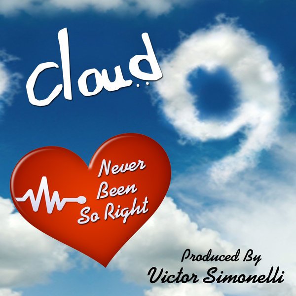 Cloud 9 - Never Been So Right UNKWN009