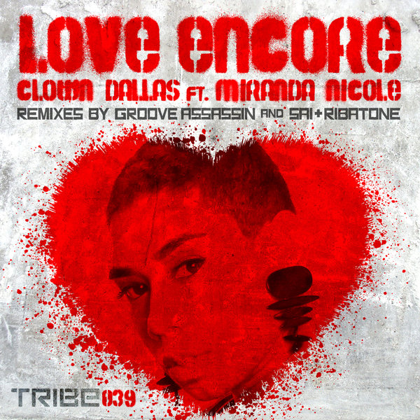 Clown Dallas feat. Miranda Nicole - Love Encore