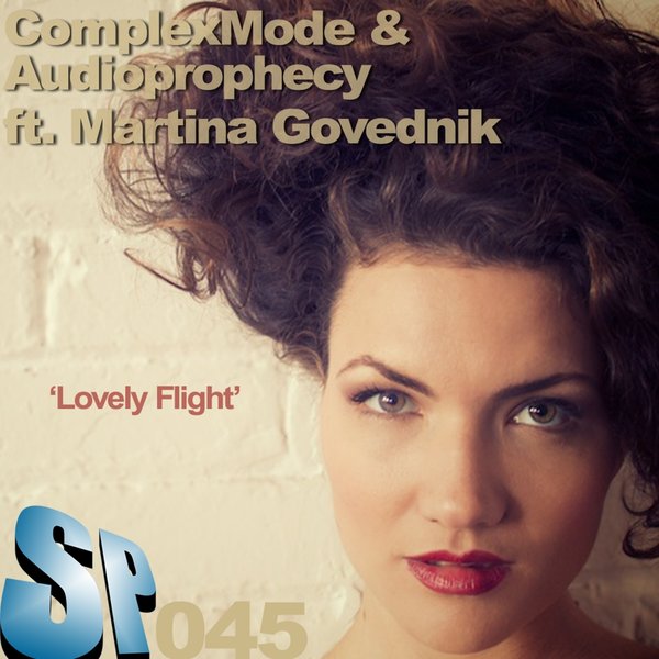 Complexmode, Audioprophecy & Martina Govednik - Lovely Flight