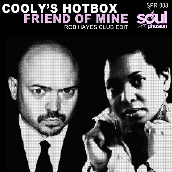 Cooly's Hotbox - Friend Of Mine
