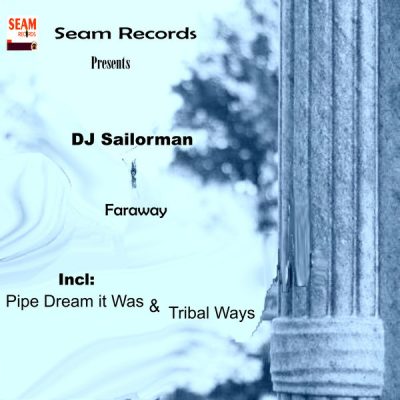 00-DJ Sailorman-Faraway SMR0006-2013--Feelmusic.cc
