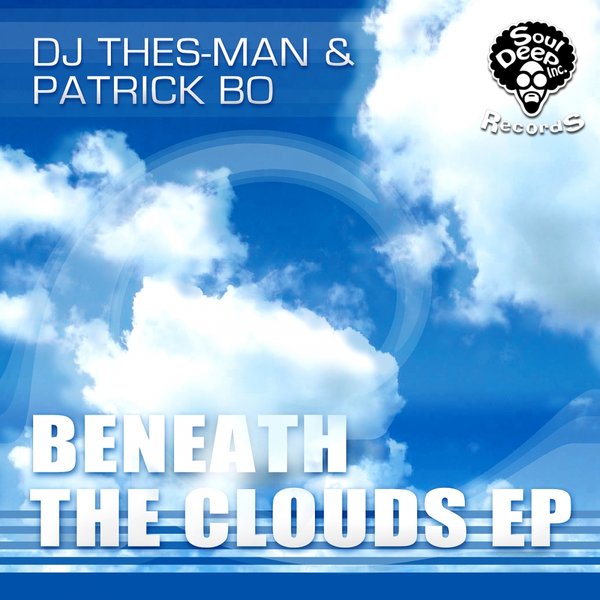 DJ Thes-Man & Patrick Bo - Beneath The Clouds E.P. DIR027