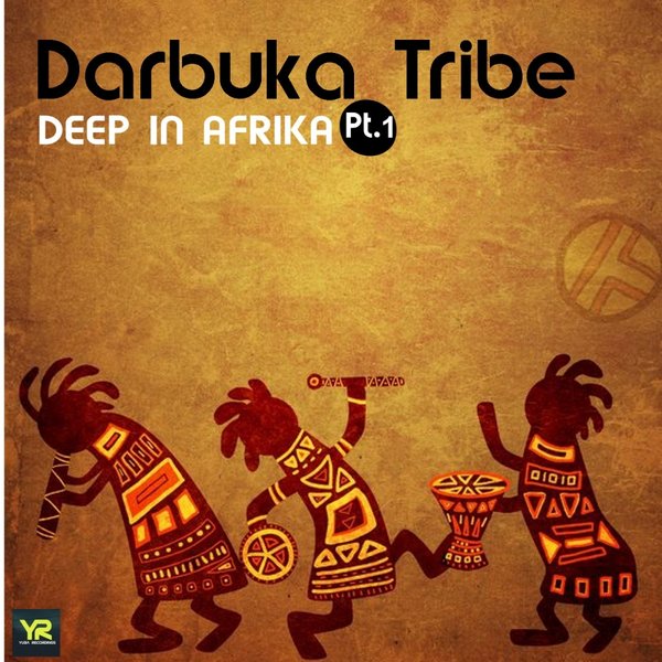 Darbuka Tribe - Deep In Afrika
