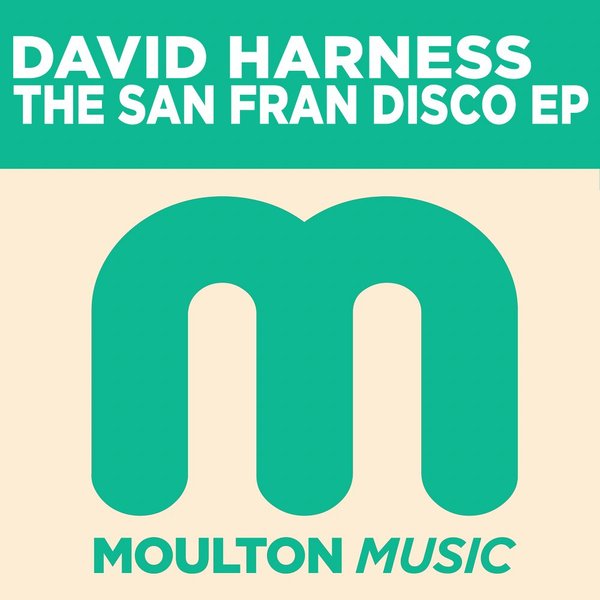 David Harness - The San Fran Disco EP