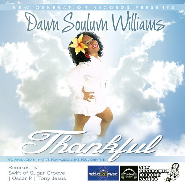Dawn Souluvn Williams - Thankful