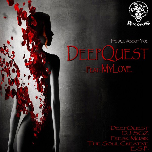 Deepquest & Mylove - It's All About You