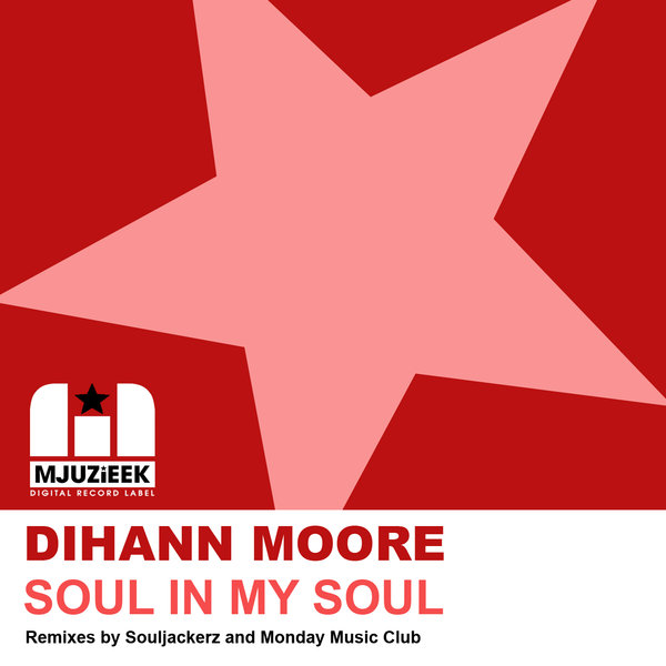 Dihann Moore - Soul In My Soul