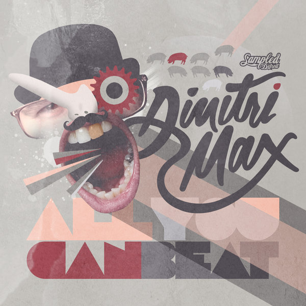 Dimitri Max - All You Can Beat