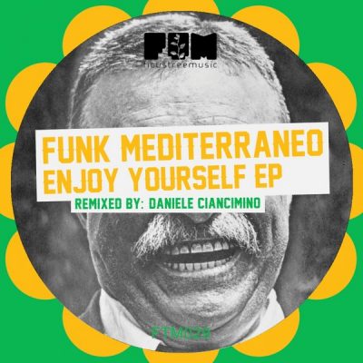 00-Funk Mediterraneo-Enjoy Yourself FTM029-2013--Feelmusic.cc
