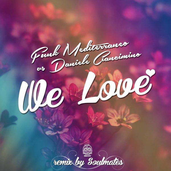 Funk Mediterraneo vs Daniele Ciancimino - We Love