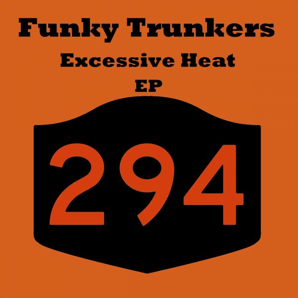 Funky Trunkers - Excessive Heat