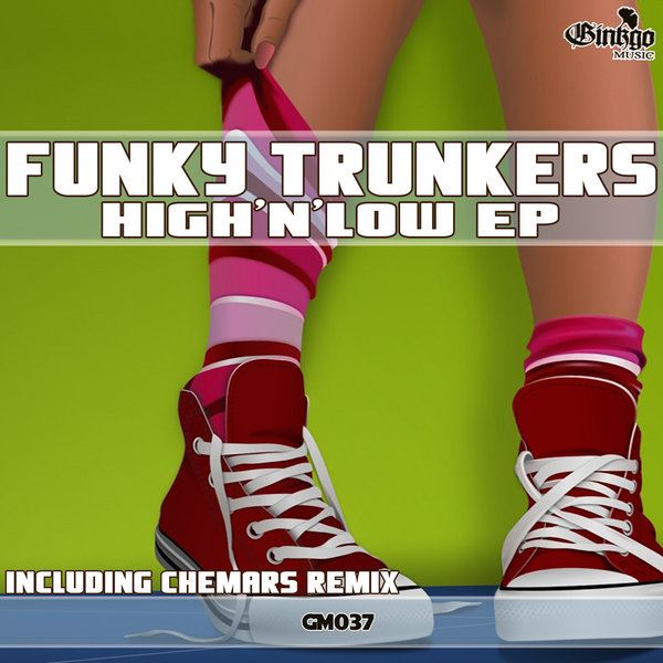 Funky Trunkers - High'n'low GM037
