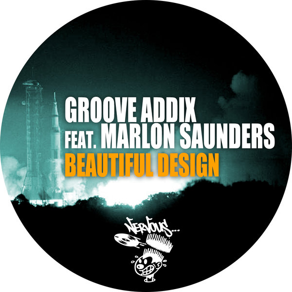 Groove Addix & Marlon Saunders - Beautiful Design
