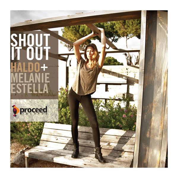 Haldo - Shout It Out feat Melanie Estella