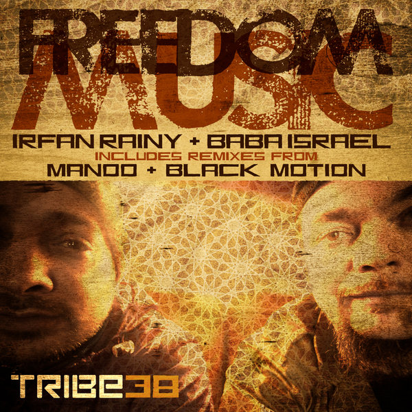 Irfan Rainy & Baba Israel - Freedom Music