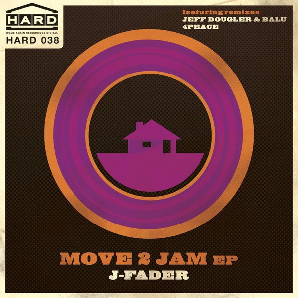 J-Fader - Move 2 Jam EP HARD038