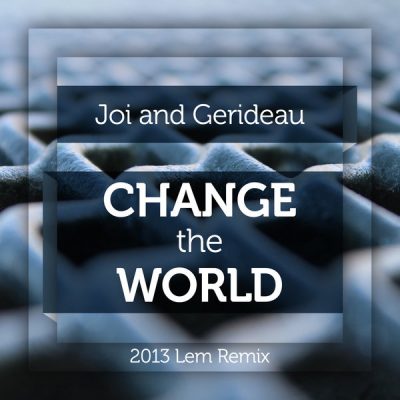 00-Joi Cardwell & Gerideau-Change The World UBL007-2013--Feelmusic.cc