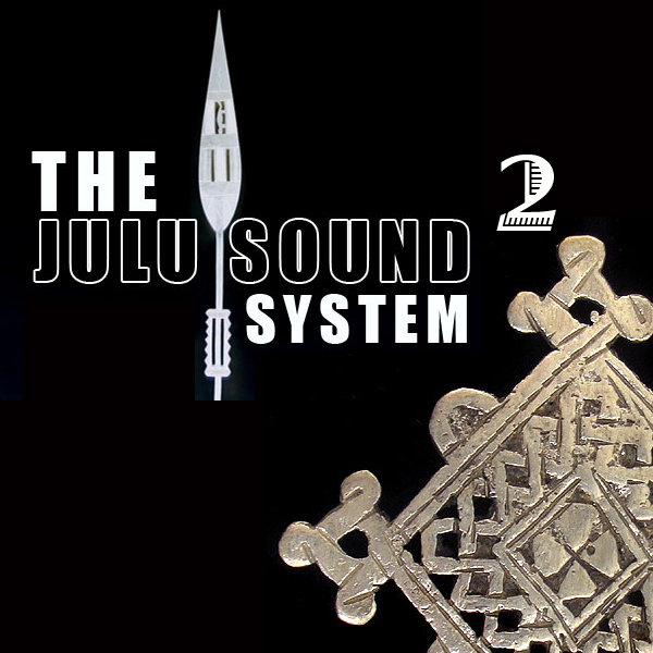 Julu Sound - The Julu Sound System 2
