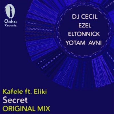 00-Kafele Bandele Eliki-Secret OCH021 -2013--Feelmusic.cc