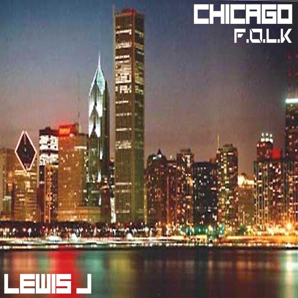 Lewis J - Chicago Folks