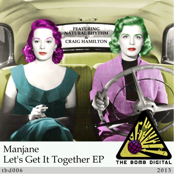 Manjane - Let's Get It Together TBD006