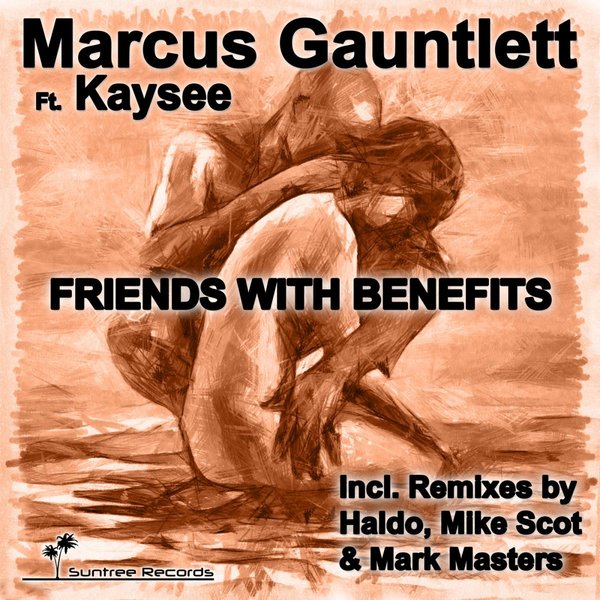 Marcus Gauntlett & Kaysee - Friends With Benefits SR012