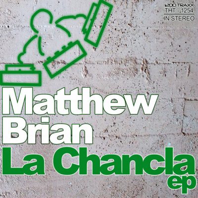00-Matthew Brian-La Chancla THT1254-2013--Feelmusic.cc