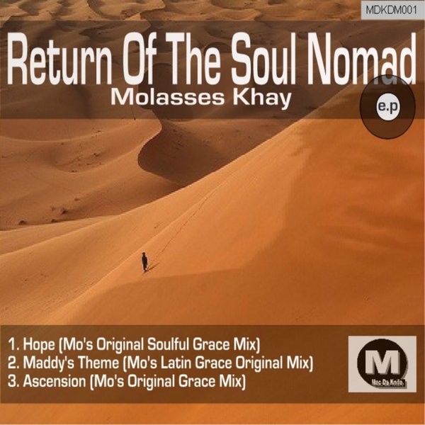 Molasses Khay - Return Of The Soul Nomad