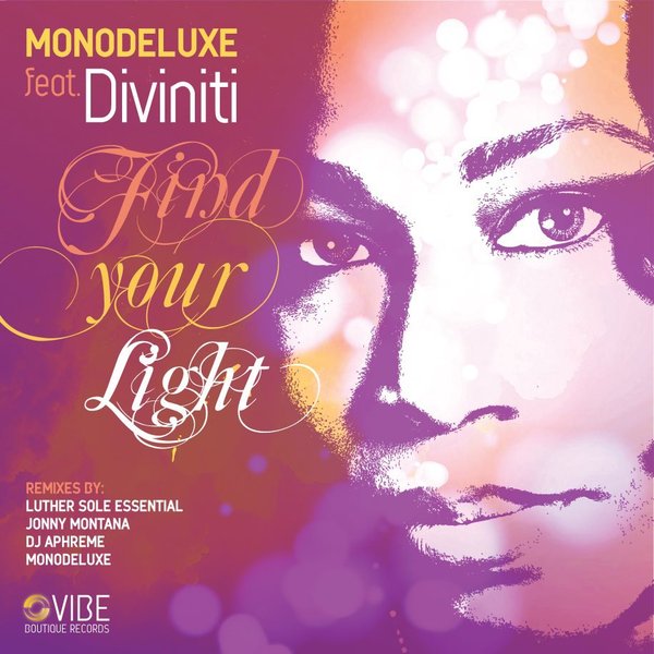 Monodeluxe & Diviniti - Find Your Light VBR053