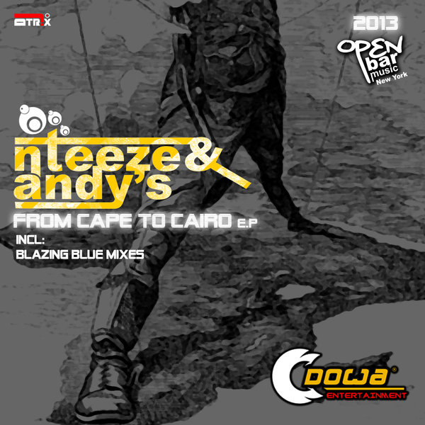 Nteeze & Andy - From Cape To Cairo
