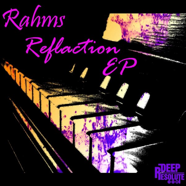 Rahms - Reflection EP