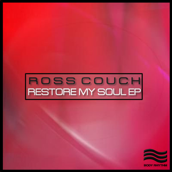 Ross Couch - Restore My Soul EP