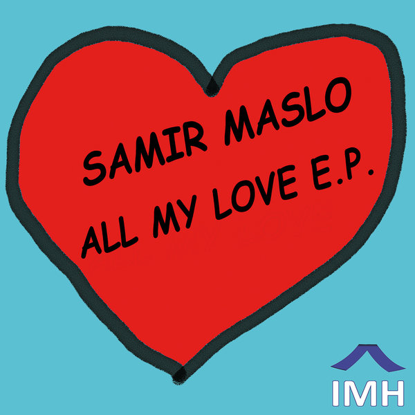 Samir Maslo - In My House