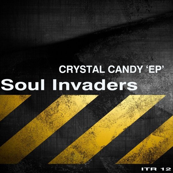 Soul Invaders - Crystal Candy EP