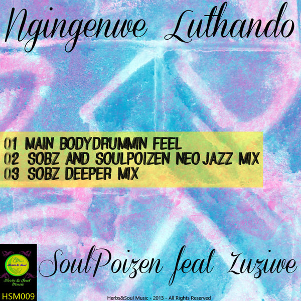 Soulpoizen feat. Zuziwe - Ngingenwe Luthando