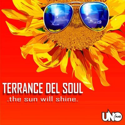 00-Terrance Del Soul & The Blak Beatniks-The Sun Will Sunshine UMAS 028-2013--Feelmusic.cc