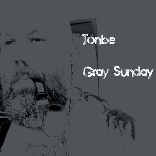 Tonbe - Gray Sunday EP