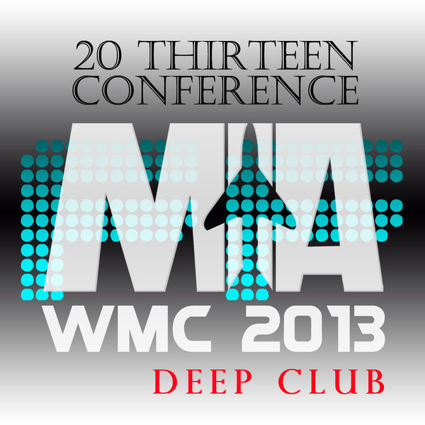 VA - MIA WMC 2013 Deep Club