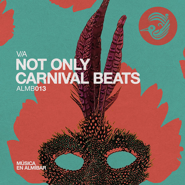 VA - Not Only Carnival Beats ALMB013