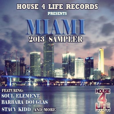 00-VA-Stacy Kidd & Soul Element Pres. The Miami 2013 Sampler H4L081-2013--Feelmusic.cc