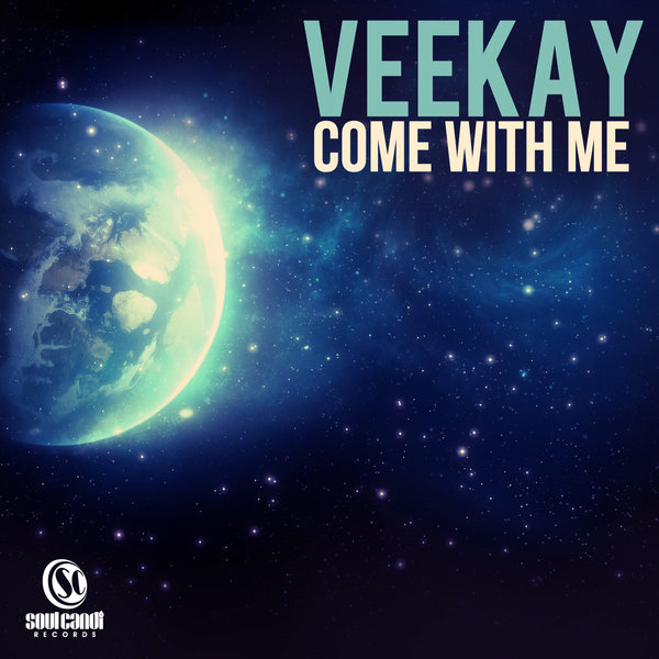 Veekay - Come With Me