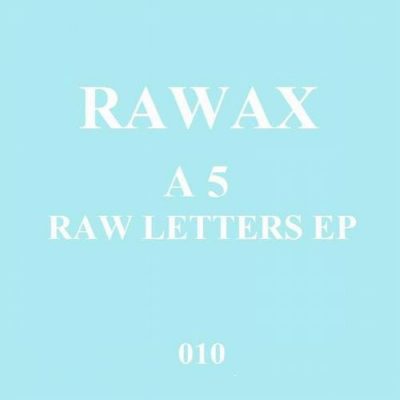 00-A5-Raw Letters EP RAWAX010-2012--Feelmusic.cc
