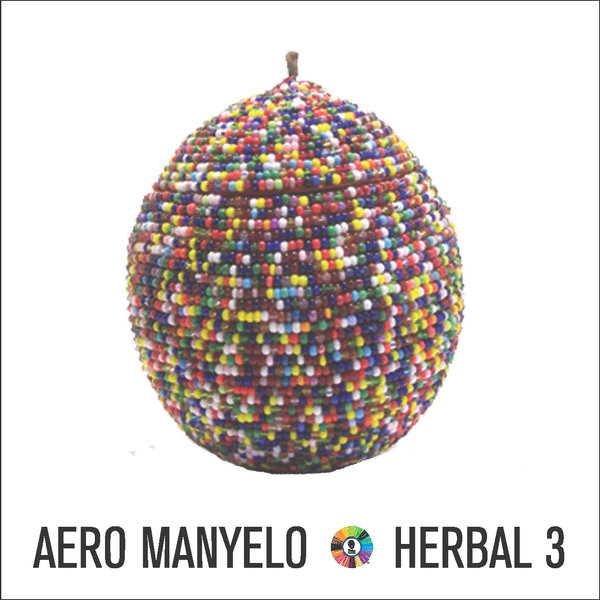 Aero Manyelo - Herbal 3