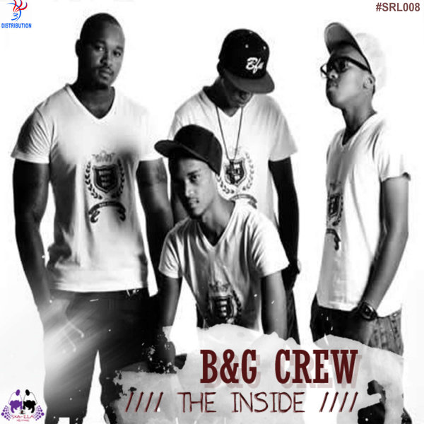 B & G Crew - The Inside
