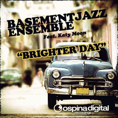 00-Basement Jazz Ensemble feat Katy Moon-Brighter Day OD082-2013--Feelmusic.cc